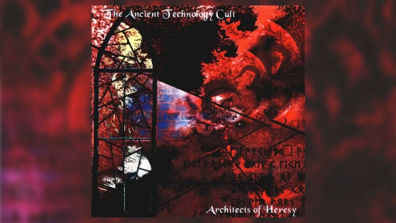 The Ancient Technology Cult (Jim Kirkwood) - Architects Of Heresy (2005) Berlin School Dungeon Synth
