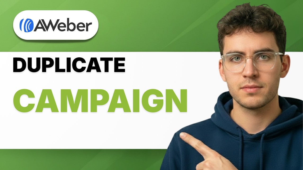 How to Duplicate a Campaign in Aweber [2026 Full Guide]