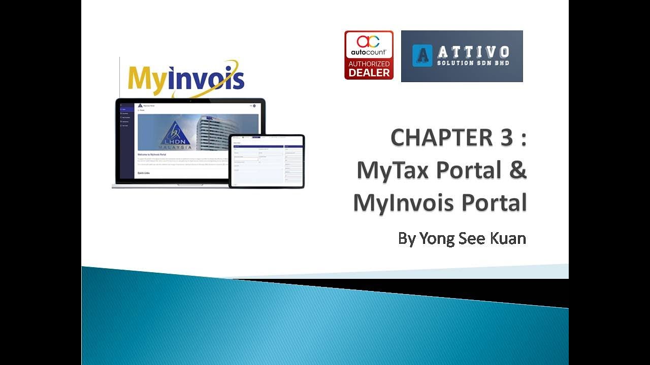 Chapter 3 : MyTax Portal and MyInvois Portal (English)
