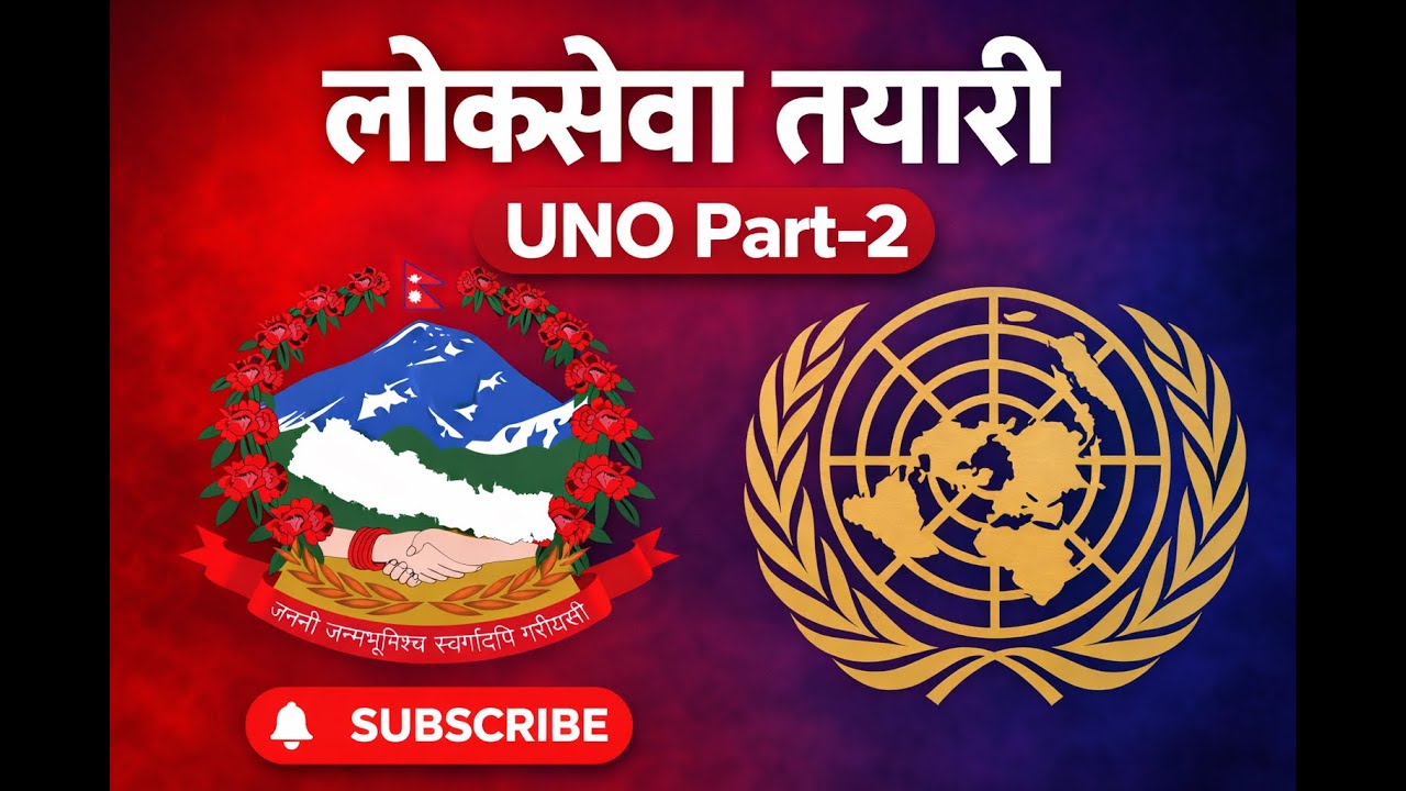 UNO part-2 (remaining portion) for loksewa exams #loksewa