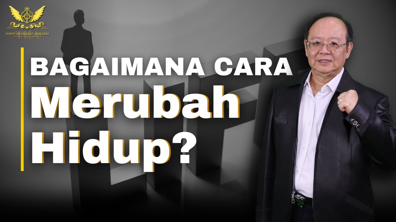 Cara Merubah HIDUP