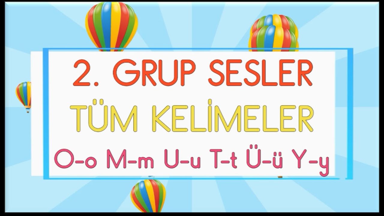 2. Grup Sesler - Tüm Kelimeler / OMUTÜY