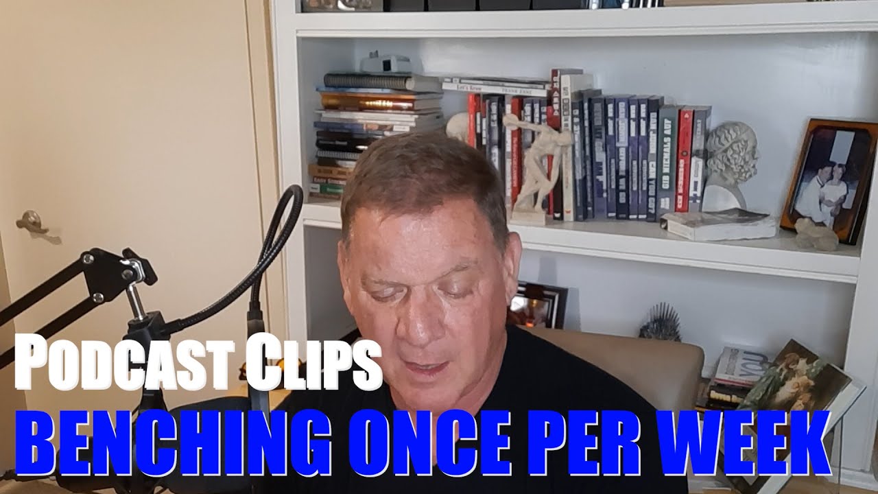 Benching Once Per Week