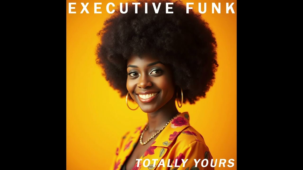 Executive Funk - Totally Yours | 1983 R&B / Soul