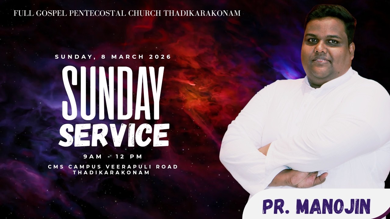 SUNDAY SERVICE | FGPC THADIKARAKONAM | PR. MANOJIN | ( 08-03-2026)