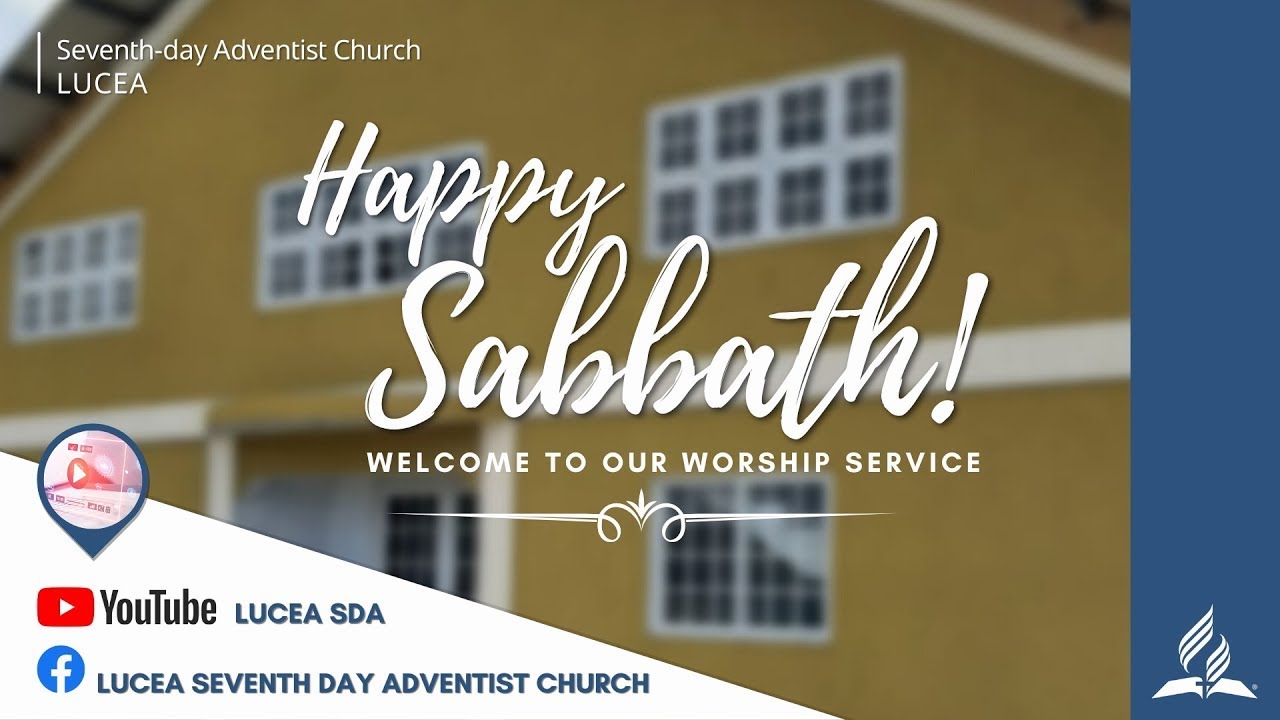 Lucea SDA Church Online Worship  January 24 , 2026  Afternoon