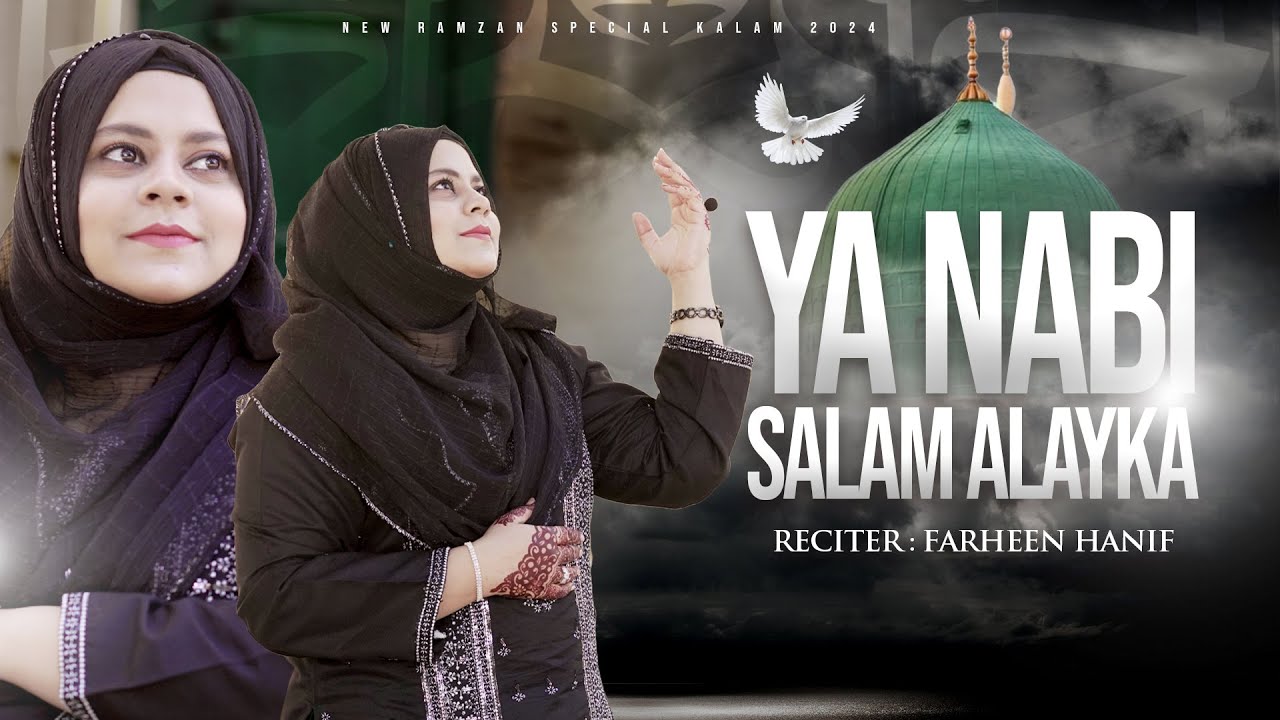 Ya Nabi Salam Alaika | New Naat 2024 | Farheen Hanif | M Tech Islamic