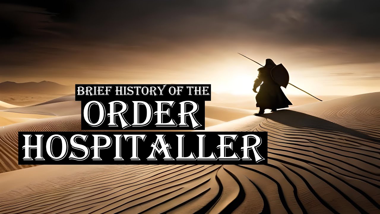 Past Matters: A Brief History of The Order Hospitaller