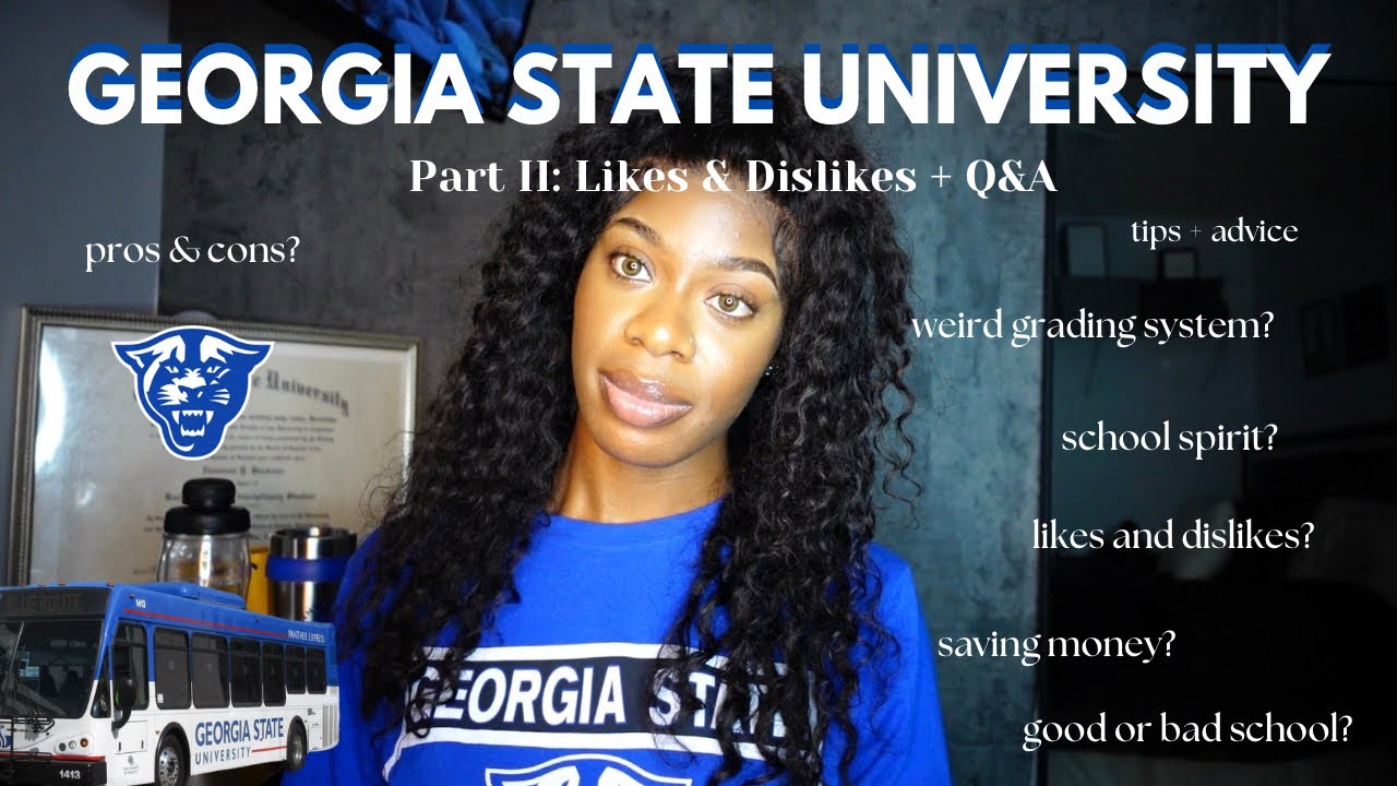 Georgia State University PROS & CONS | everything else you need to know about GSU pt. II