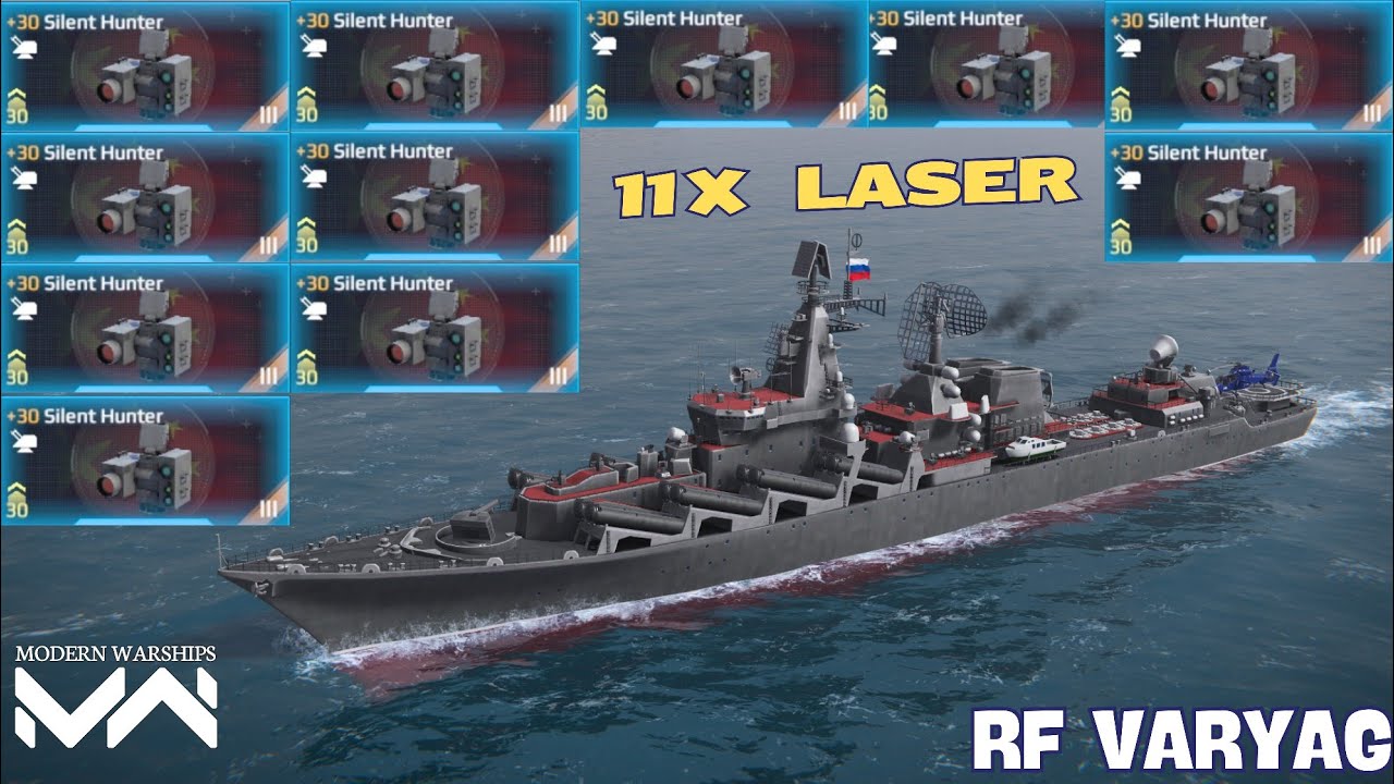 RF Varyag - with 11X🔥 Silent Hunter Laser Air Defense  - Modern Warships