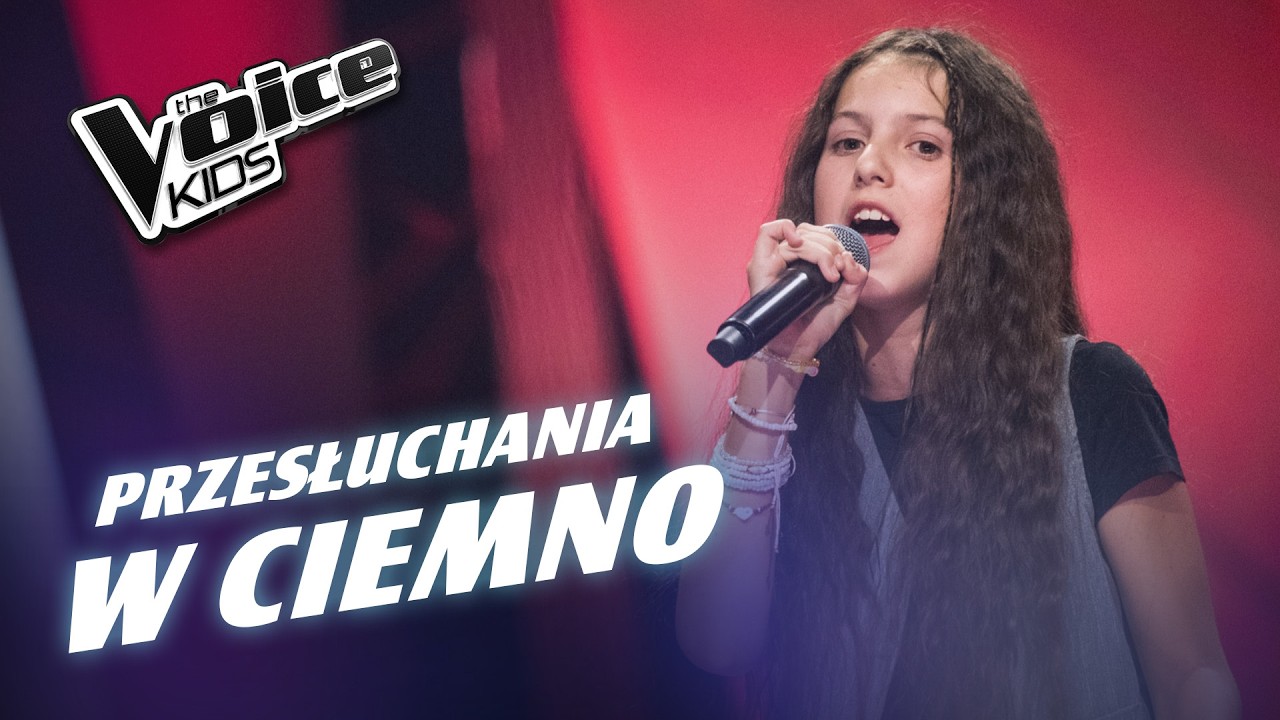 Antosia Grobelna - &bdquo;Turning Tables&rdquo; - Przesłuchania w ciemno | The Voice Kids Poland 9