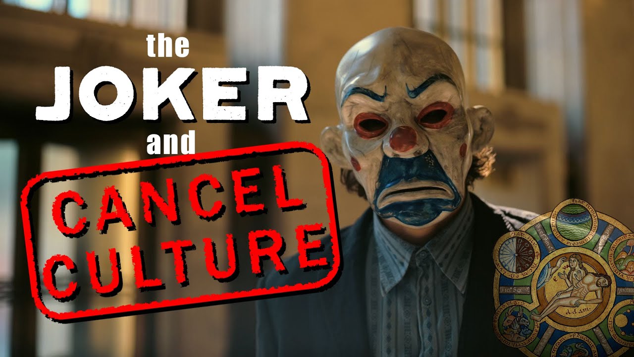 The Joker and Cancel Culture
