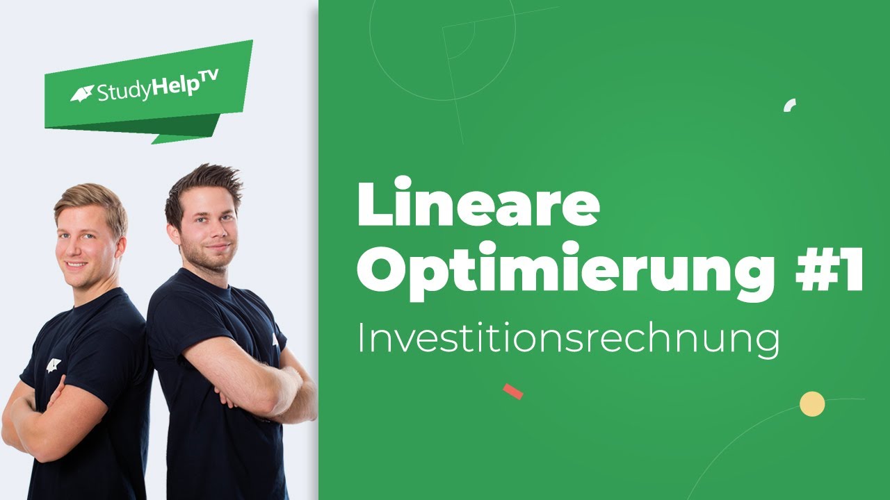 Lineare Optimierung - Einstieg #1 |StudyHelp