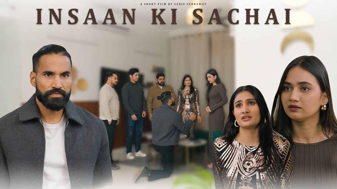 Insaan ki sachai | Sanju Sehrawat 2.0 | Short Film