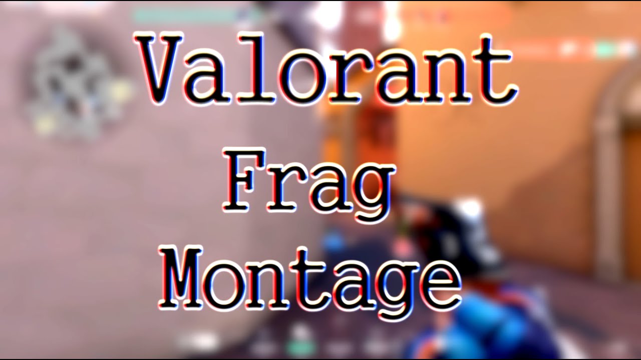 Valorant Frag Montage by Poly
