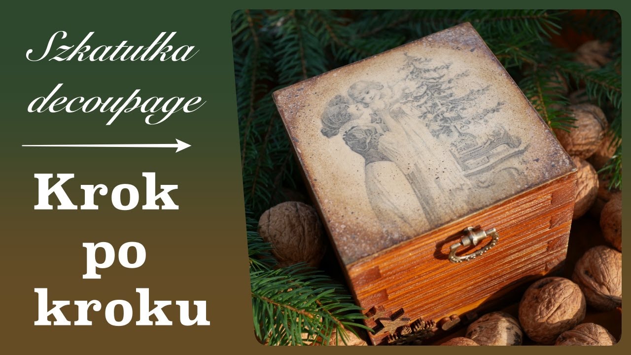 Świąteczne pudełko decoupage - transfer na lakier - tutorial