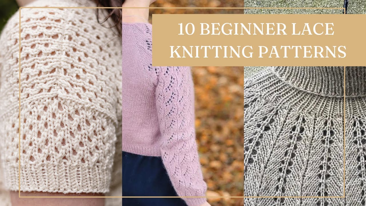 10 Lace Knitting Patterns for Beginners - Untwisted Threads