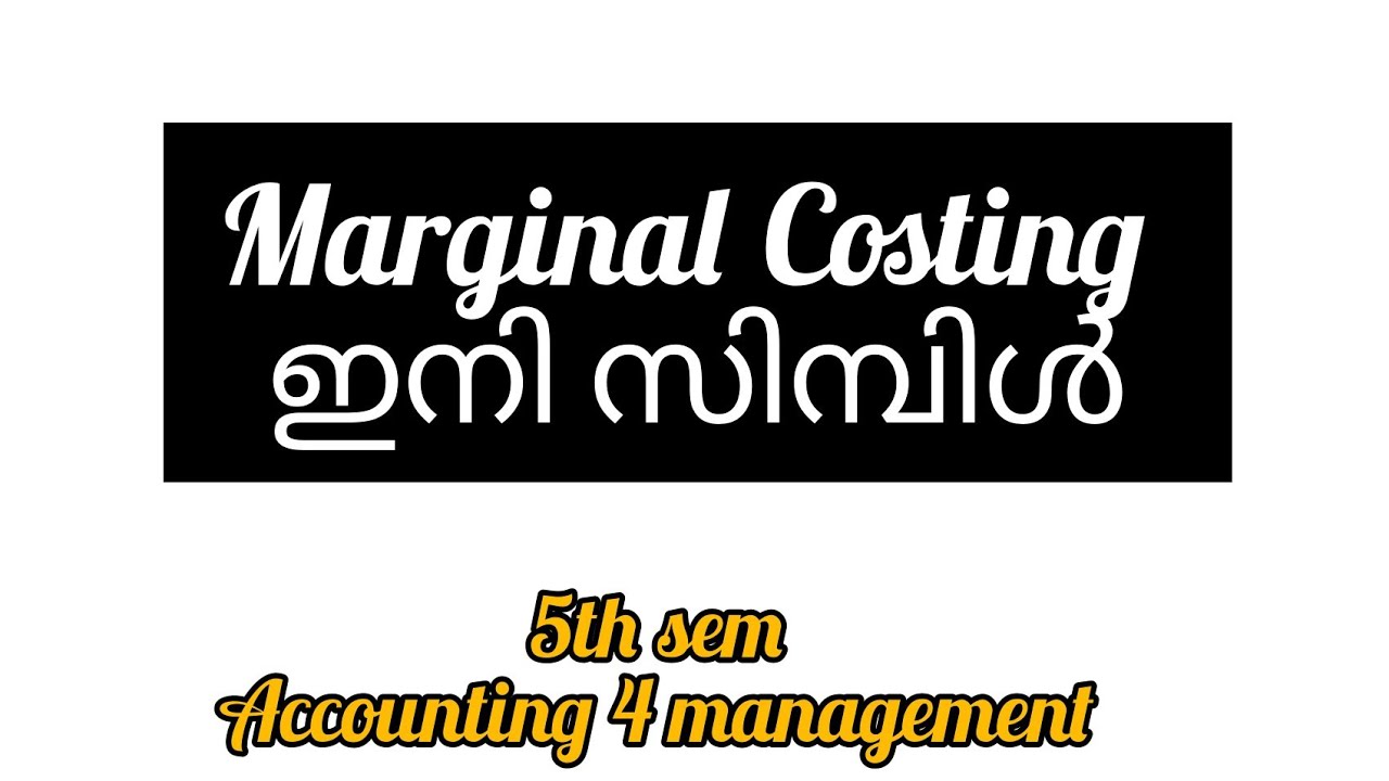 Marginal Costing Ini Simple,/5th Sem Bcom/Accounting for management