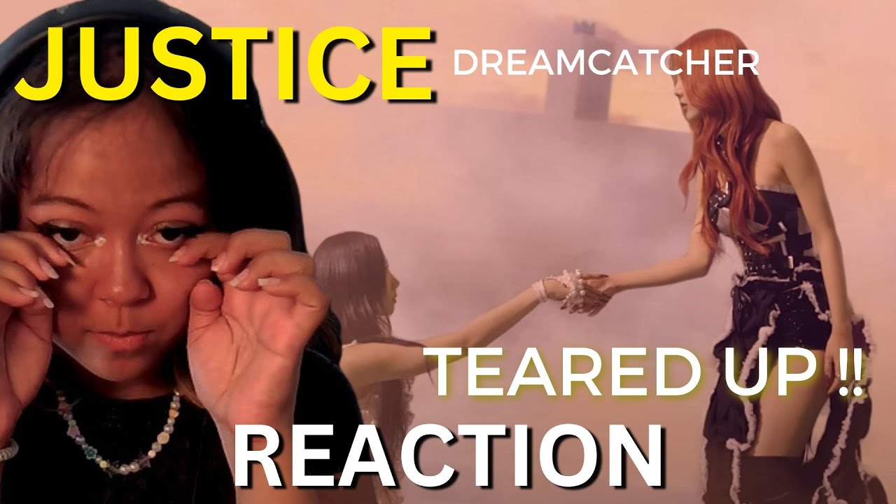 DREAMCATCHER - JUSTICE | REACTION