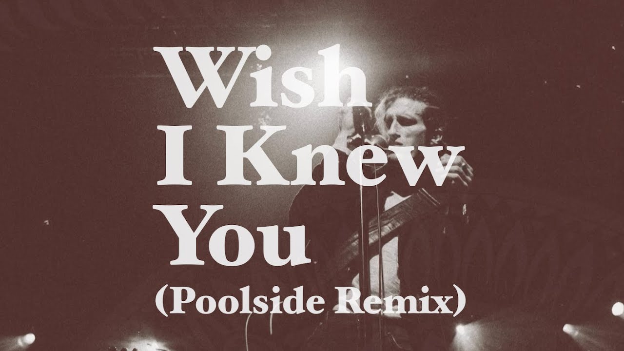 The Revivalists - Wish I Knew You (Poolside Remix) [Official Visualizer]