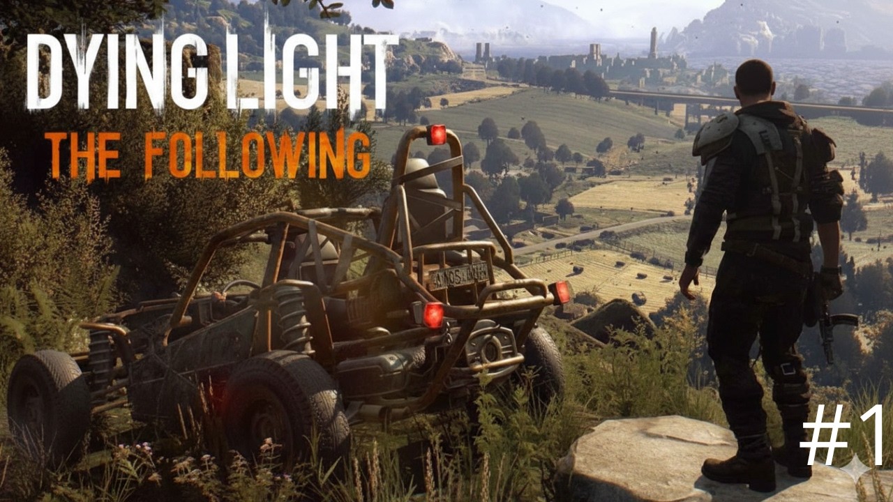 DYING LIGHT DLC The Following