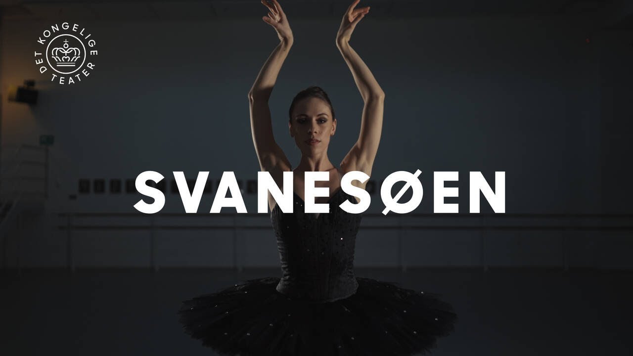 Svanes&oslash;en p&aring; Det Kongelige Teater