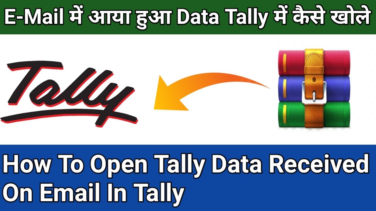 E-mail में आया हुआ Data Tally में कैसे खोले | How to Open Tally Data Received on E-mail |