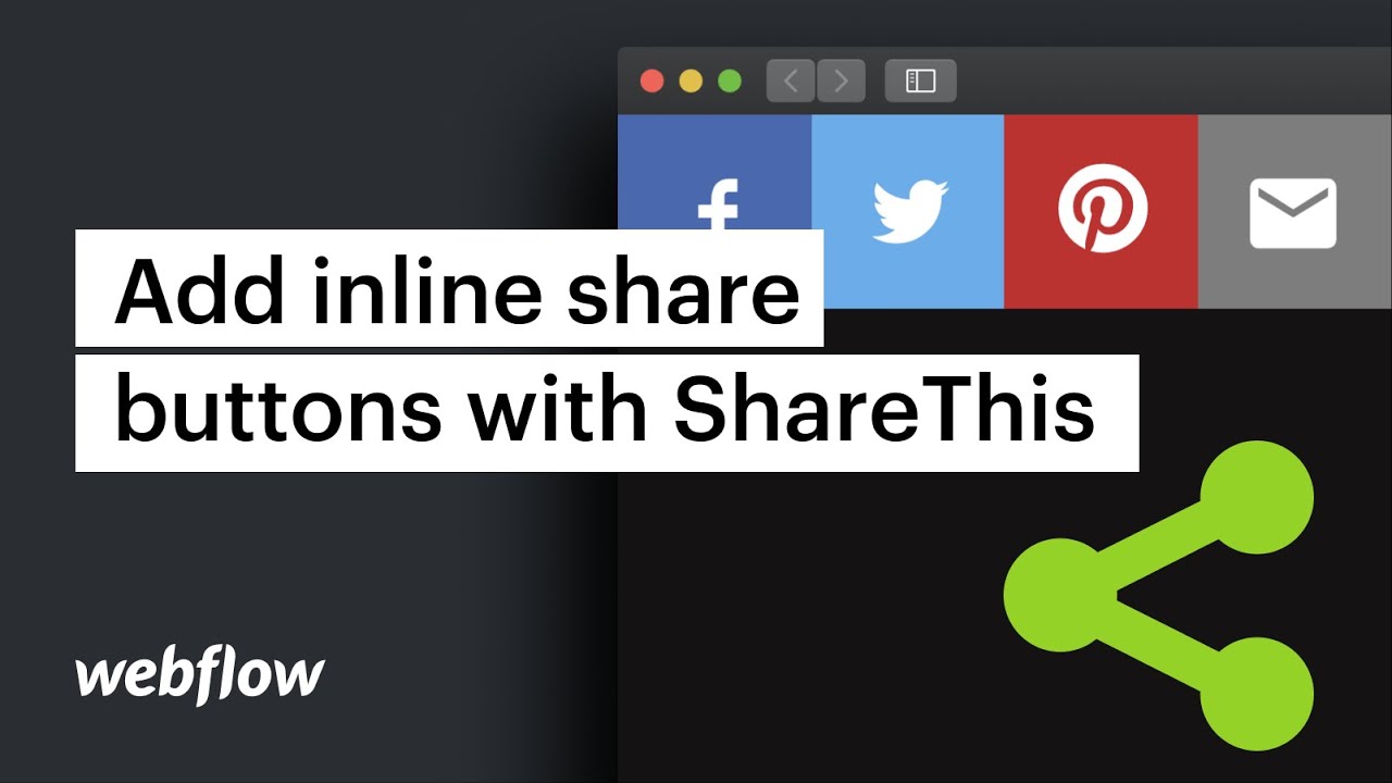 Add inline share buttons with ShareThis &mdash;&nbsp;Webflow tutorial
