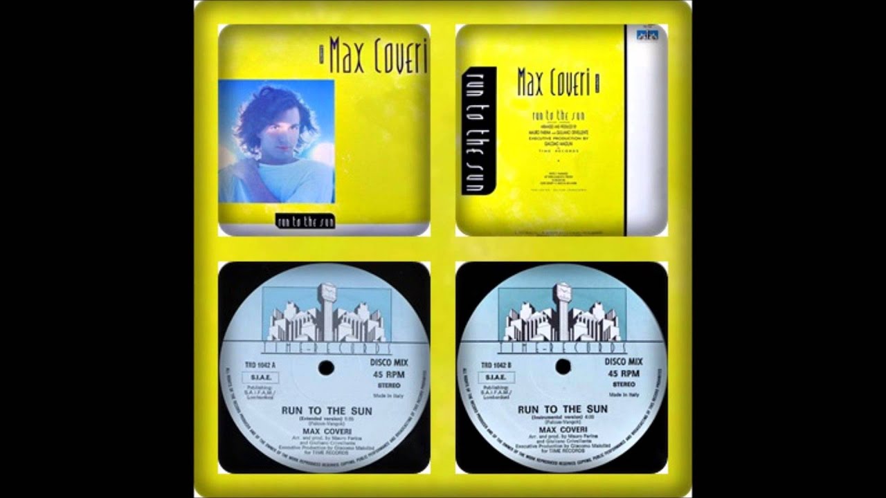 MAX COVERI - RUN TO THE SUN (EXTENDED, INTRUMENTAL 1986)
