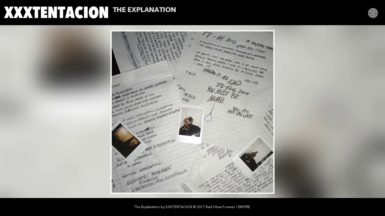 XXXTENTACION - The Explanation (Audio)