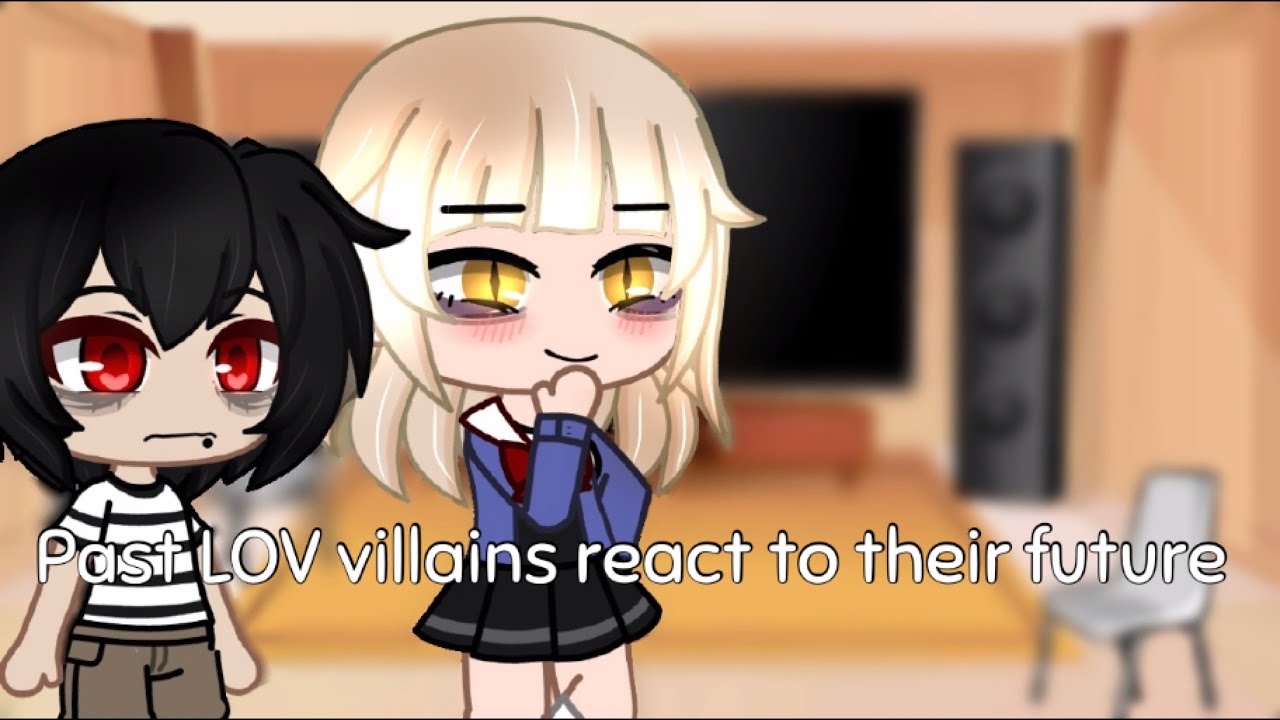 Past LOV villains react to their future || MHA || Gacha Club || ⚠️ MANGA SPOILERS ⚠️ ||