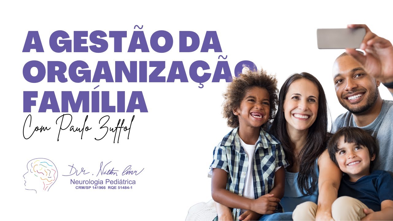 A gestão da organização família