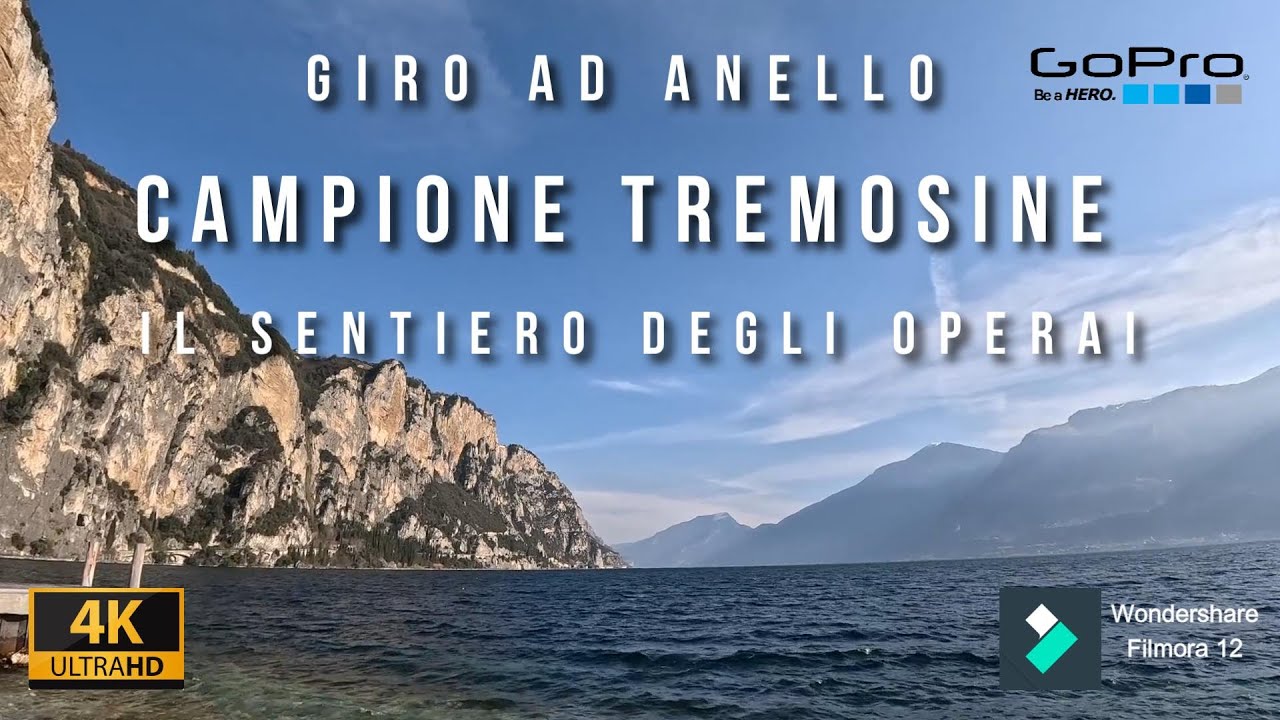 Campione del Garda. Il sentiero degli operai