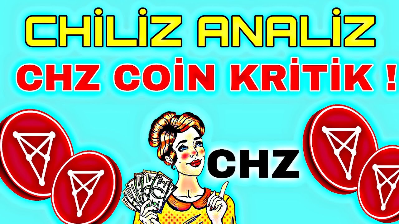 CHİLİZ COİN ANALİZ CHZ COİN G&Uuml;NCEL GRAFİK -CHZ PFL ANLAŞMASI