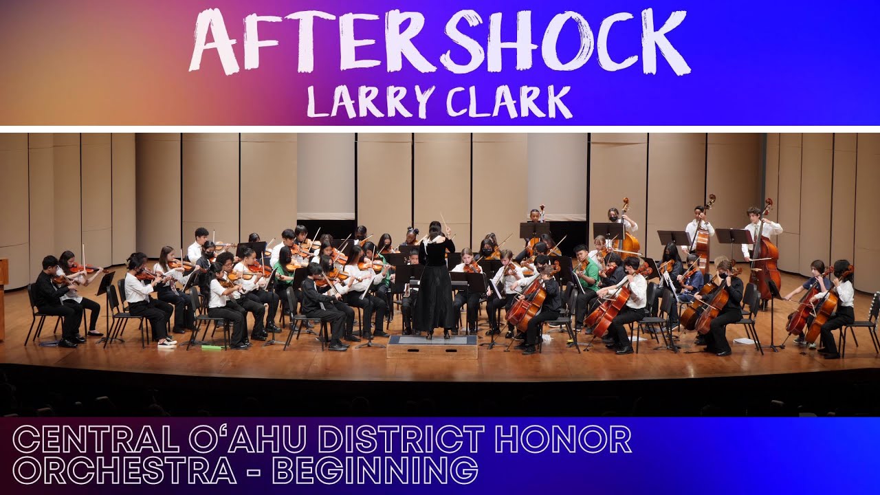 Aftershock | 2023 Central O‘ahu District Honor Orchestra | Beginning Honor Orchestra