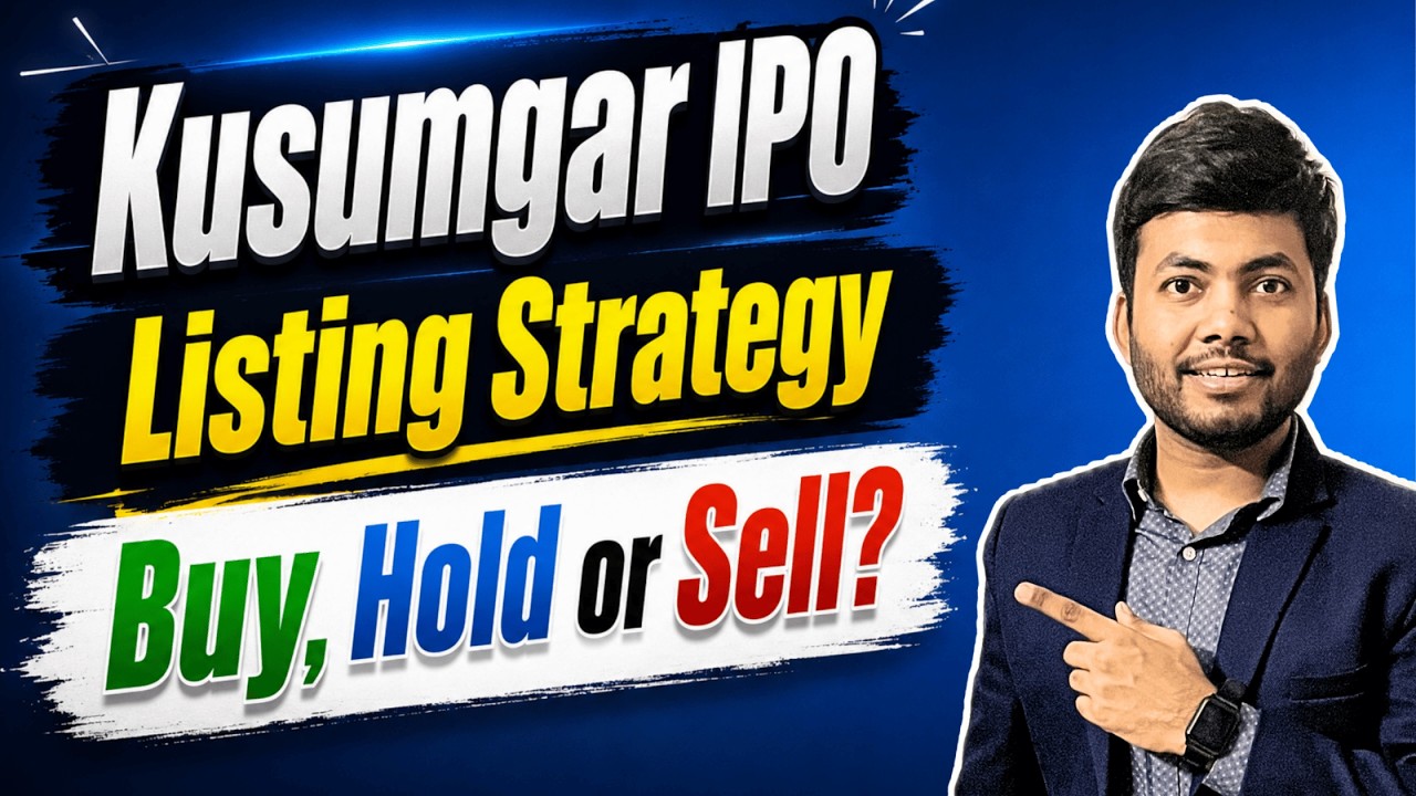Kusumgar IPO Listing Strategy | Pre Open Buy or Sell | IPO Listing Strategy