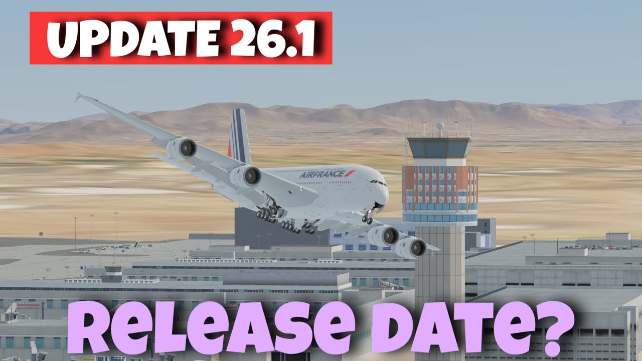 Infinite Flight Update 26.1: Why It’s Taking So Long? 