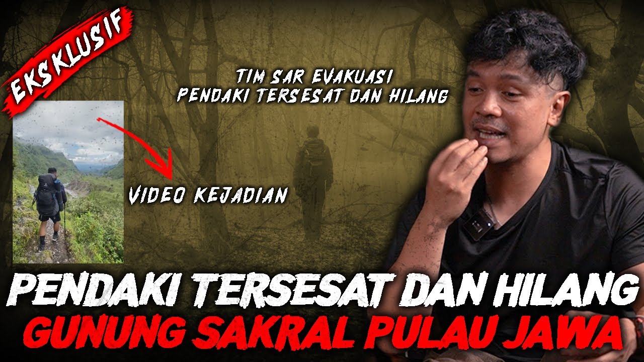 BACA AL-FATIHAH DULU SEBELUM NONTON ! PENDAKI TERSESAT DAN HILANG DI GUNUNG LAWU !