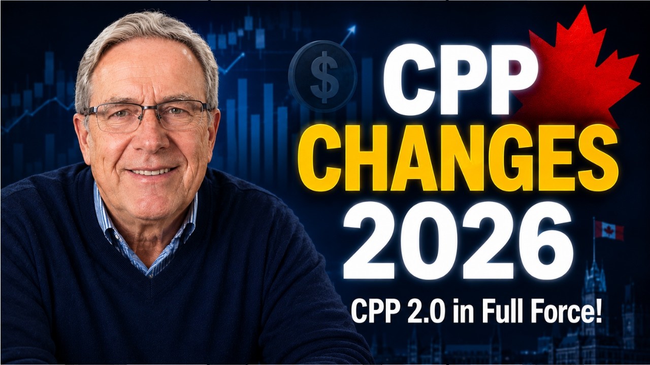 Changes Coming to CPP in 2026: What You Need to Know
