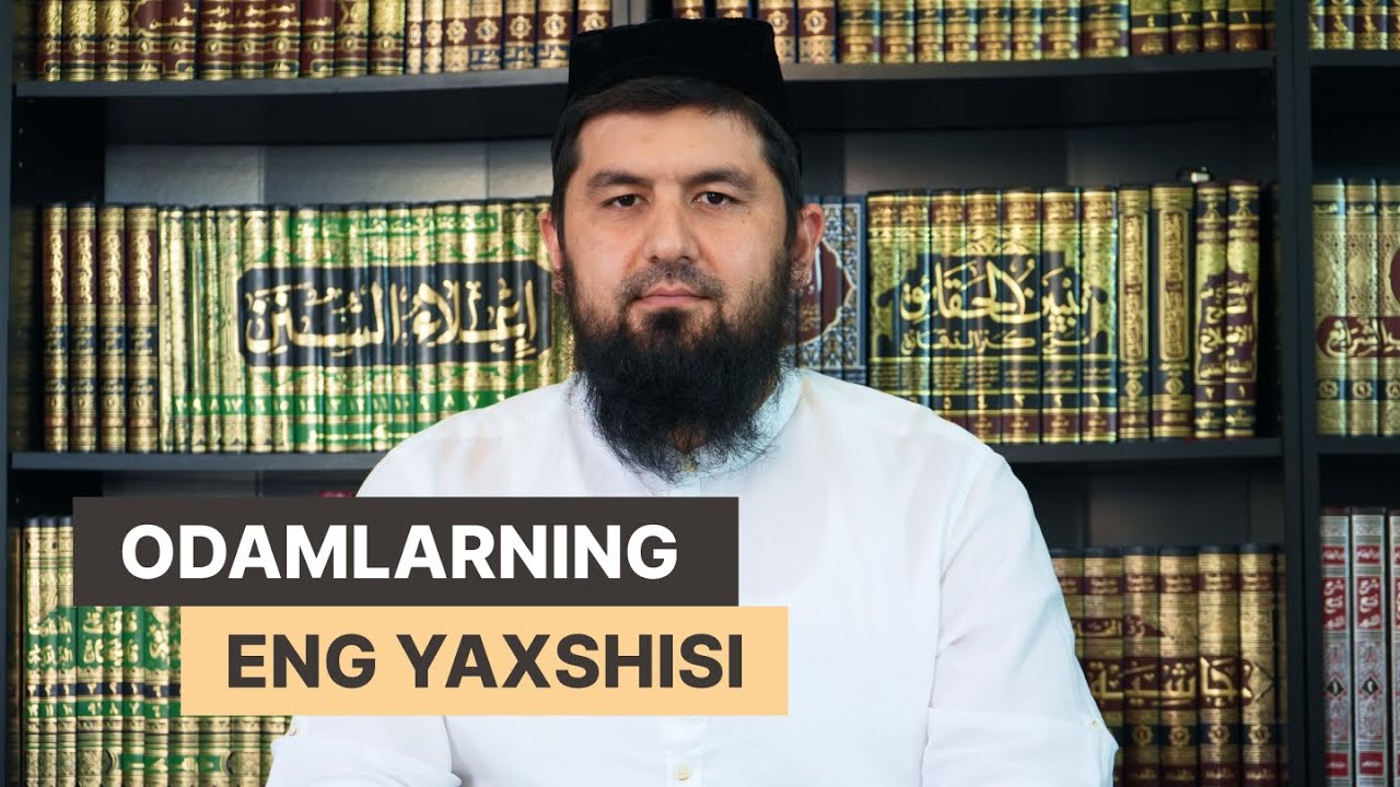 Odamlarning eng yaxshisi