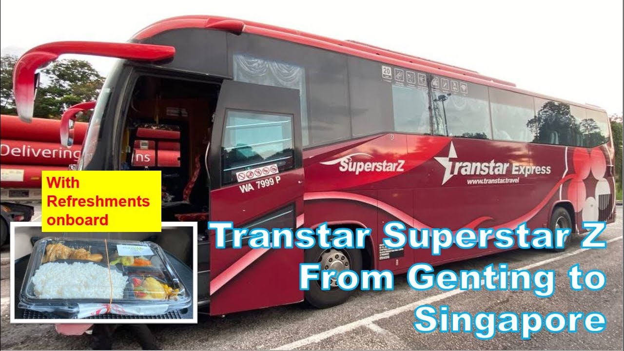 Premium Bus from Genting to Singapore with onboard food and drinks | Transtar Superstar Z | Z Club