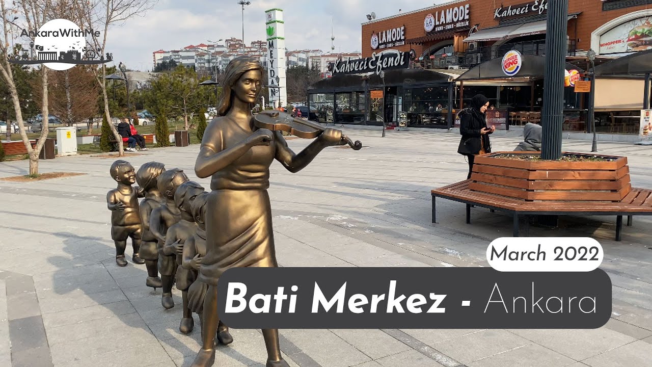 Walk With Me To ANKARA - Bati Merkez