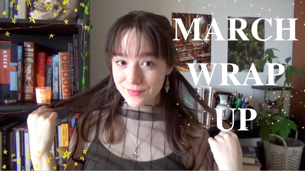March Wrap-Up // 10 good books