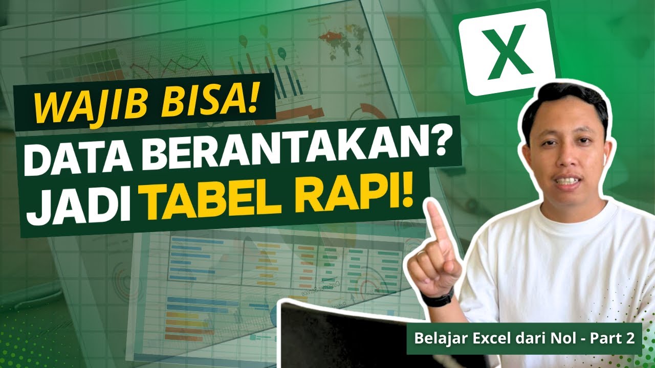 Cara Membuat Tabel & Format Data di Excel | Belajar Excel dari Nol Part 2