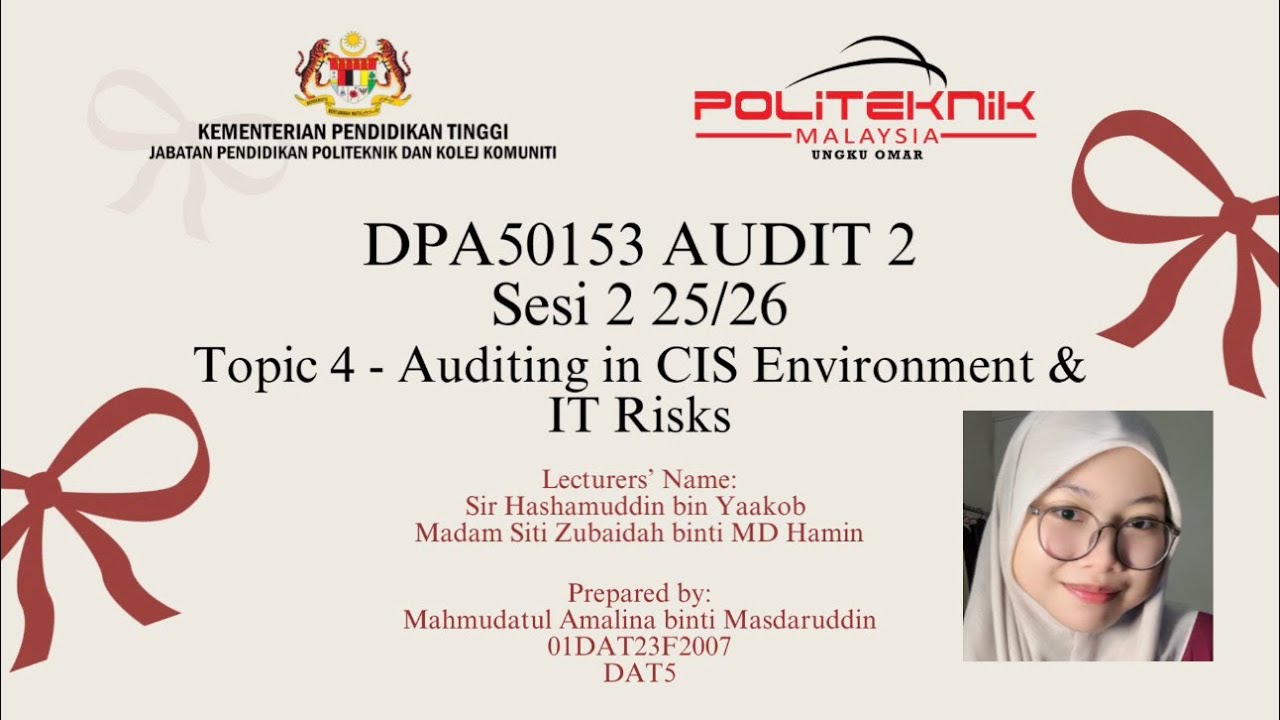 DPA50153 Audit 2 Topic 4 - Auditing in CIS Environment