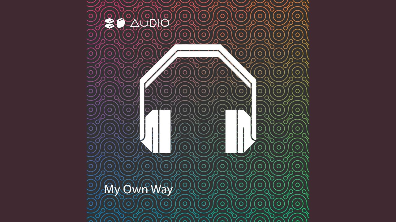My Own Way