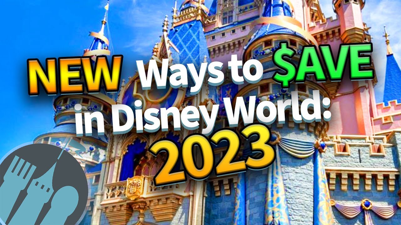 NEW Ways to Save Money on Your 2023 Disney World Trip