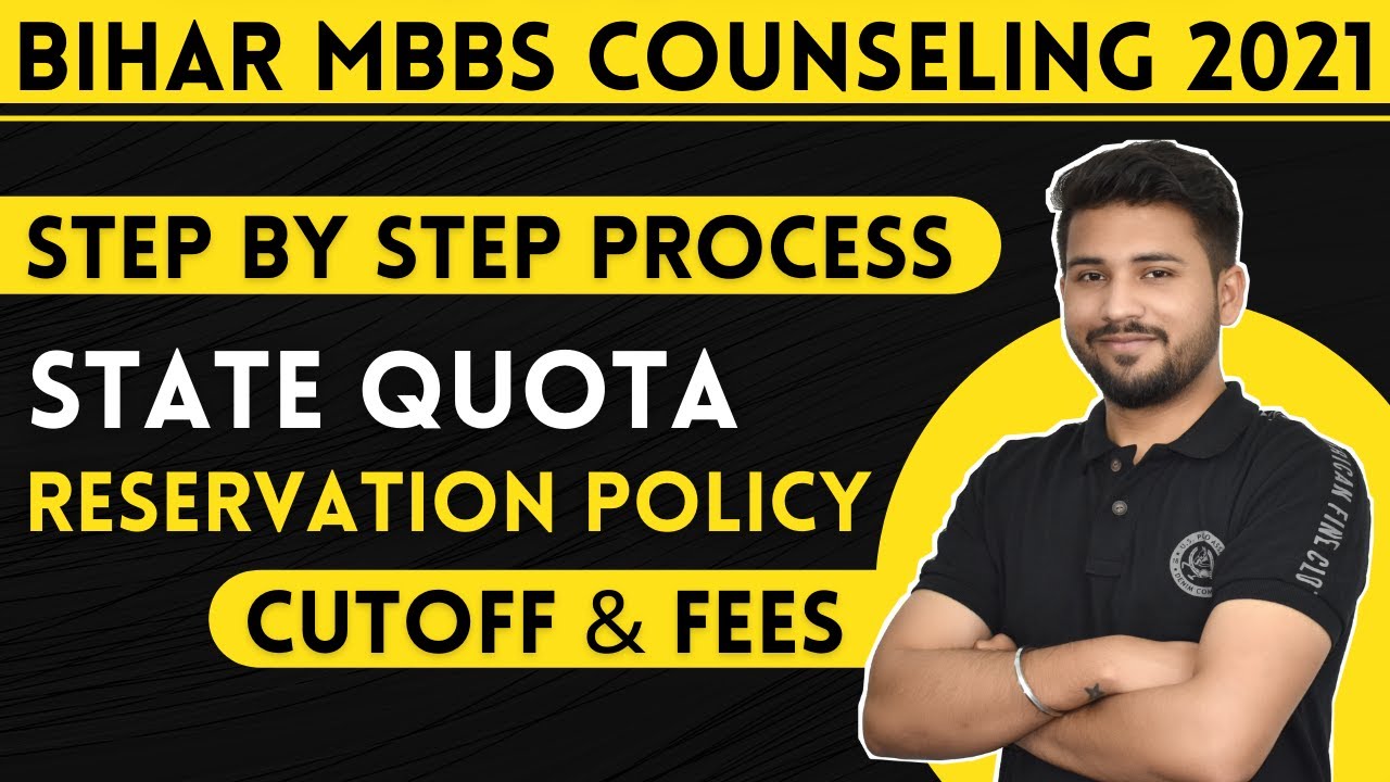 Bihar Mbbs Counselling 2021 | Step by step process | State quota Reservation policy | Cutoff | fees