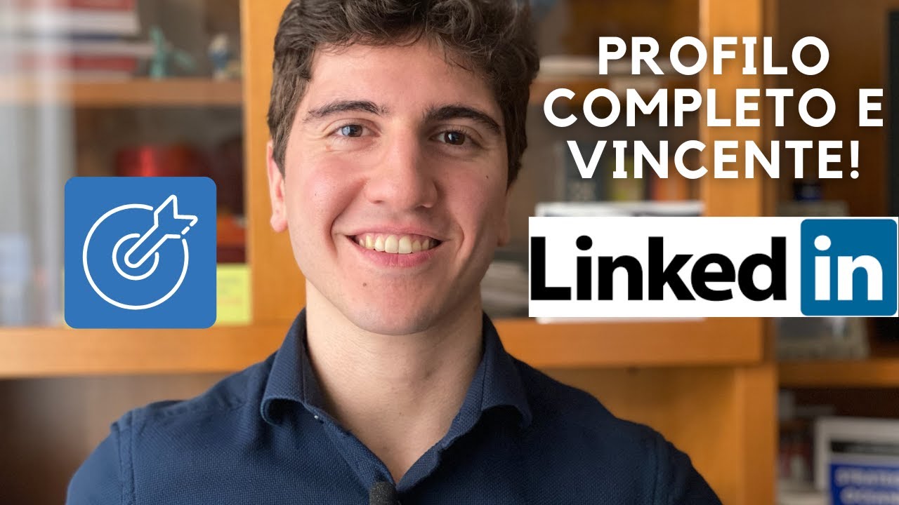 Come creare un profilo LINKEDIN EFFICACE e COMPLETO