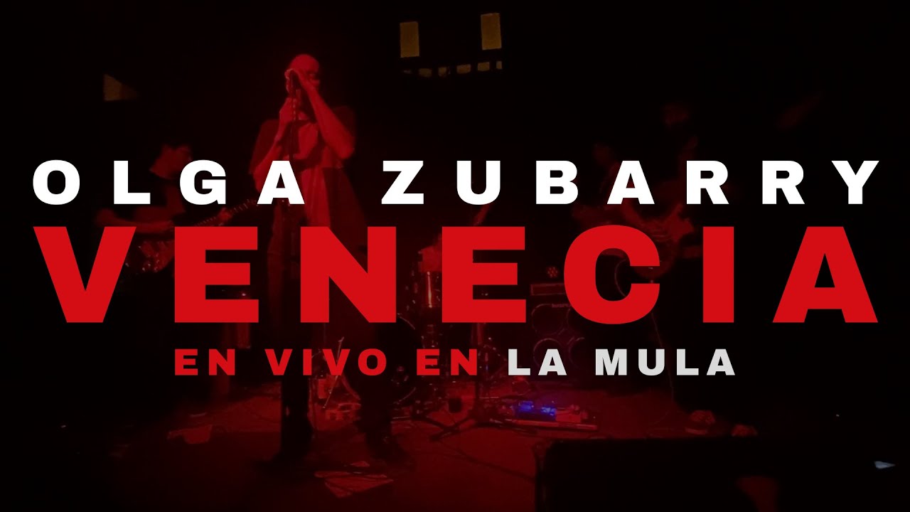 Olga Zubarry - Venecia (En vivo @ La Mula Bar)
